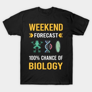 Weekend Forecast Biology T-Shirt